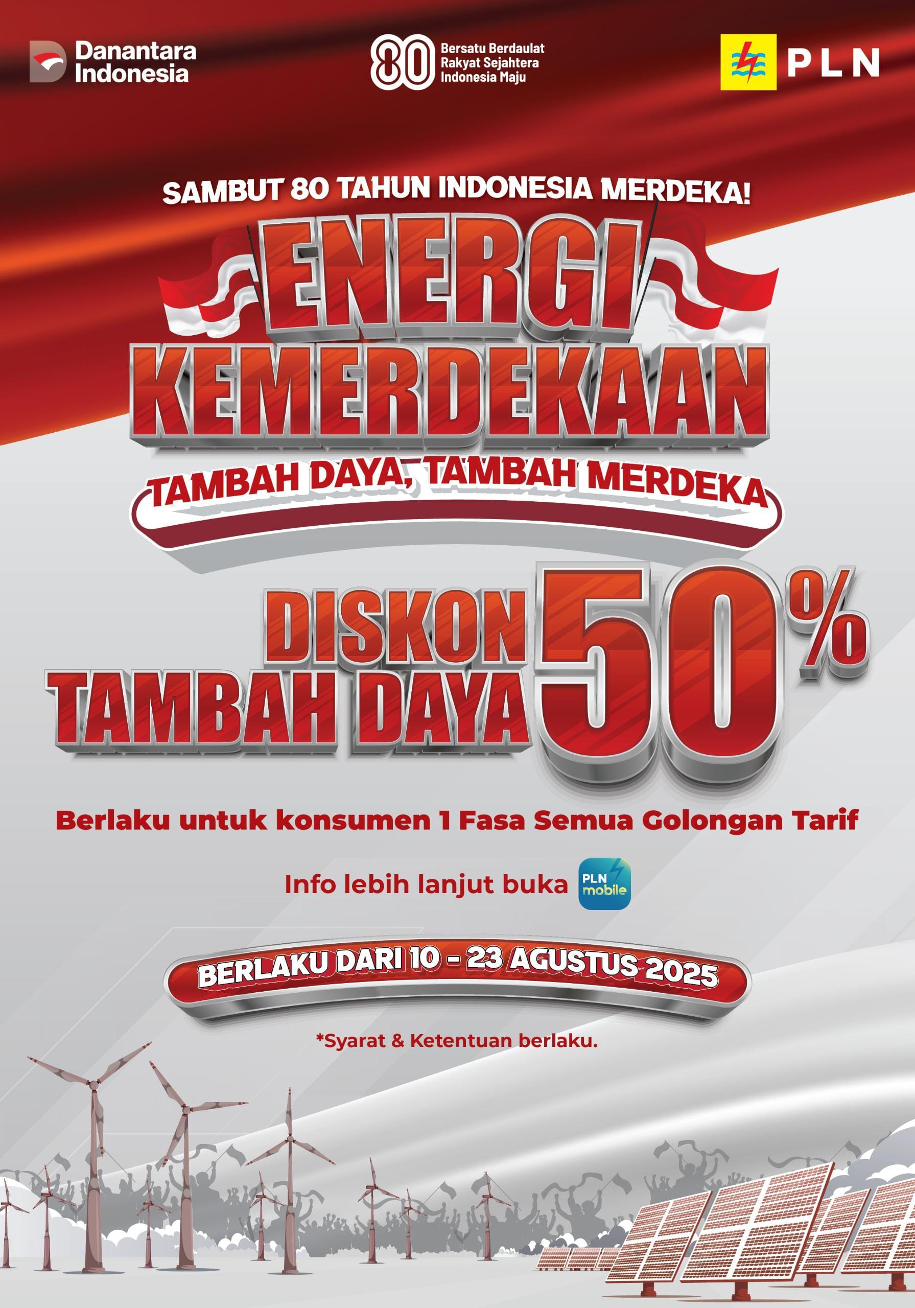 PLN Hadirkan ‘Energi Kemerdekaan’ Diskon Tambah Daya 50% Menyala Hanya 13 Hari!
