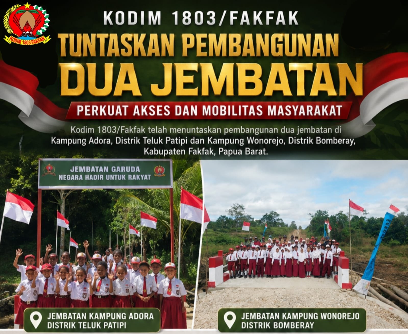 Di Bawah Kepemimpinan Wahlin Rahman, Kodim 1803/Fakfak Tuntaskan Dua Jembatan